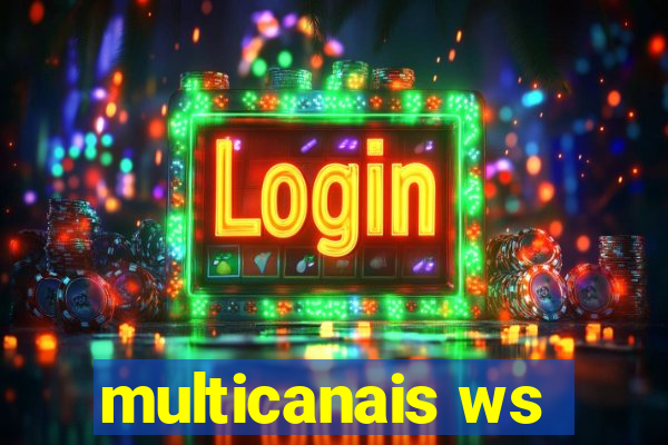 multicanais ws